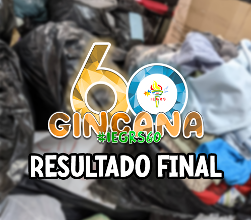 GINCANA IEGRS60 – RESULTADO FINAL DA ARRECADAÇÃO DE AGASALHOS